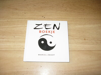Marcel Zwart - Zen boekje