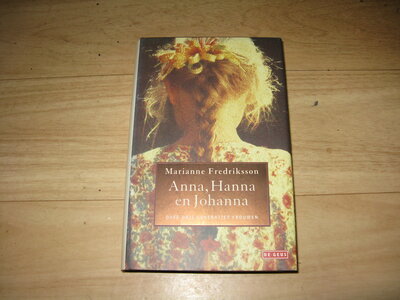 Marianne Fredriksson - Anna, Hanna en Johanna