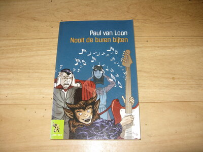 Paul van Loon - Nooit de buren bijten