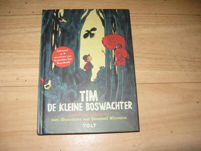 Jan Paul Schutten - Tim de kleine boswachter