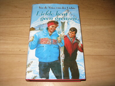 Ina de Vries-van der Lichte - Liefde kent geen grenzen