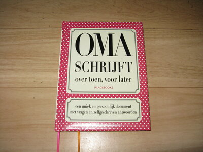 Oma schrijft over toen, voor later