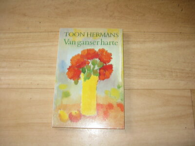 Toon Hermans - Van ganser harte