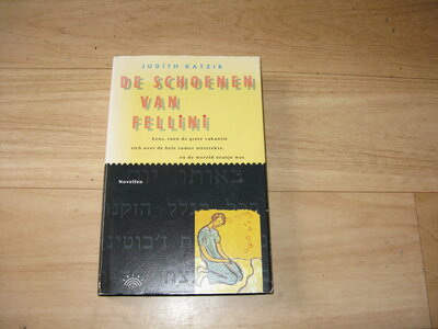 Judith Katzir - De schoenen van Fellini