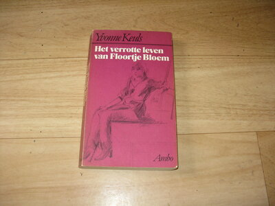 Yvonne Keuls - Het verrotte leven van Floortje Bloem