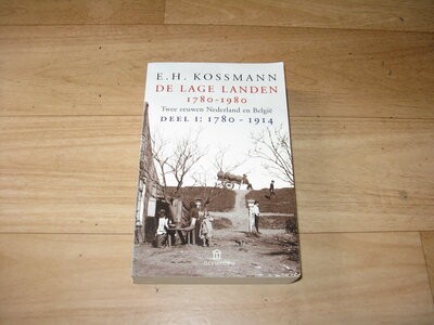 E.H. Kossmann - De Lage Landen 1780-1980