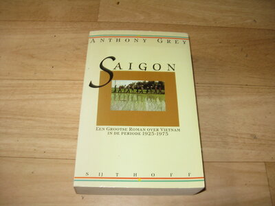 Anthony Grey - Saigon 