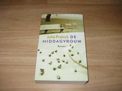 Julia Franck - De middagvrouw