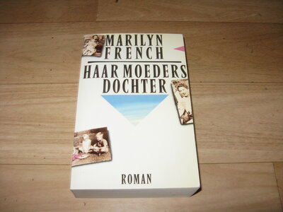 Marilyn French - Haar moeders dochter