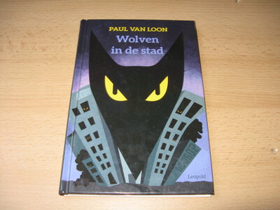 Paul van Loon - Wolven in de stad