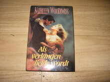 Kathleen-Woodiwiss-Als-verlangen-liefde-wordt