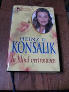 Heinz-G.Konsalik-In-blind-vertrouwen