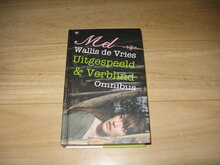 Mel-Wallis-de-Vries-Uitgespeeld-&amp;-Verblind-omnibus
