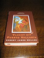 Robert-James-Waller-Vlucht-uit-Puerto-Vallarta