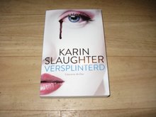 Karin-Slaughter-Versplinterd