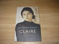 John Burnham Schwartz - Claire