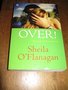 Sheila O'Flanagan - Over!