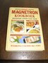 Magnetron kookboek